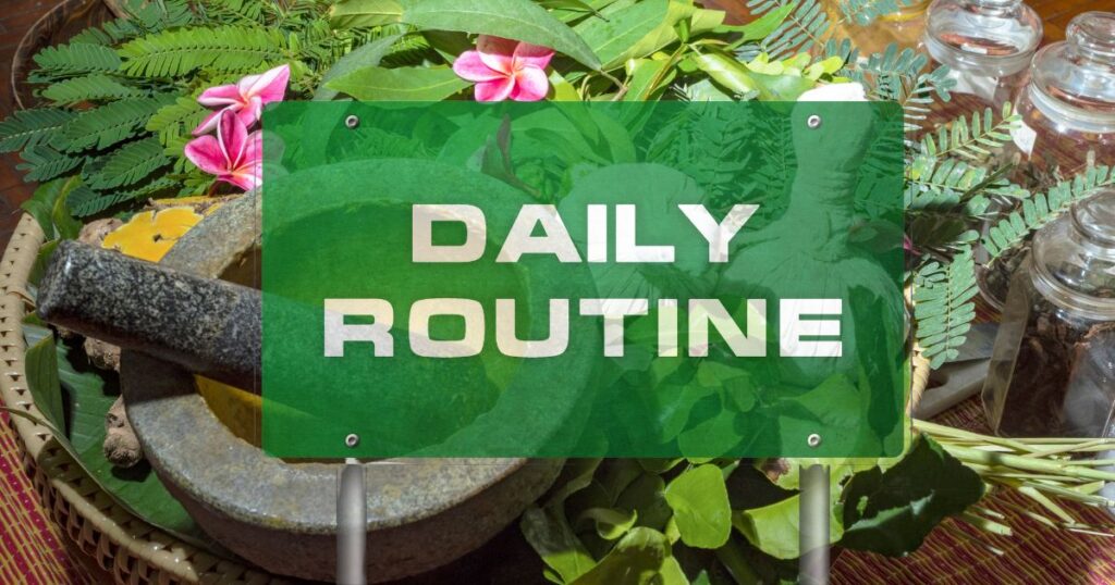 Ayurvedic Daily Routine